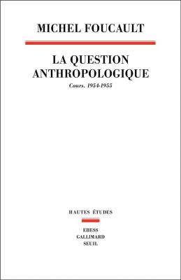 la-question-anthropologique-cours-1954-1955-