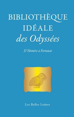 bibliotheque-ideale-des-odyssees-d-homere-a-fortunat