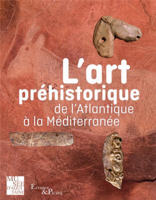 l-art-prehistorique-de-l-atlantique-a-la-mediterranee