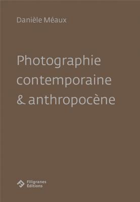 photographie-contemporaine-anthropocene