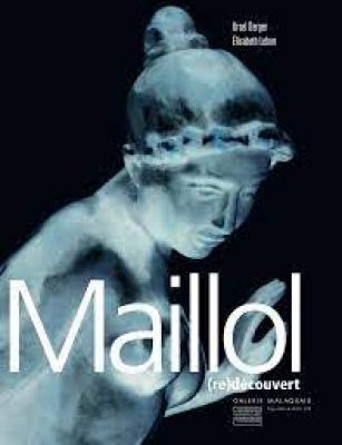 maillol-re-decouvert-edition-bilingue