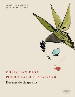christian-dior-pour-claude-saint-cyr