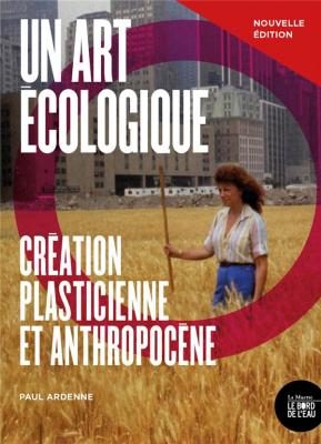 un-art-Ecologique-crEation-plasticienne-et-anthropocEne