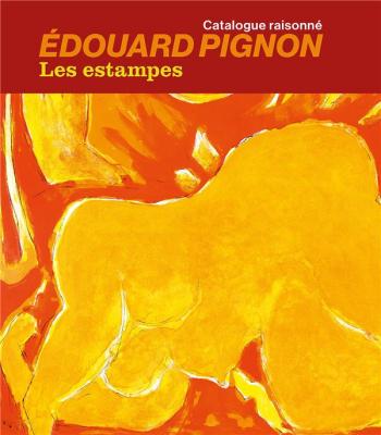 edouard-pignon-les-estampes-catalogue-raisonne