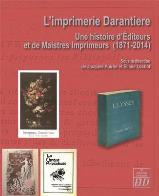l-imprimerie-darantiere-une-histoire-d-editeurs-et-de-maistres-imprimeur-1871-2014-
