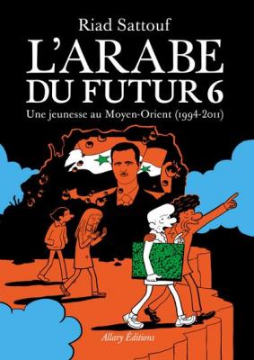 l-arabe-du-futur-volume-6-une-jeunesse-au-moyen-orient-1994-2011-