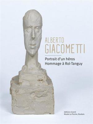 alberto-giacometti-portrait-d-un-hEros-hommage-Ã€-rol-tanguy