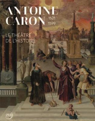 antoine-caron-le-theÃ‚tre-de-l-histoire