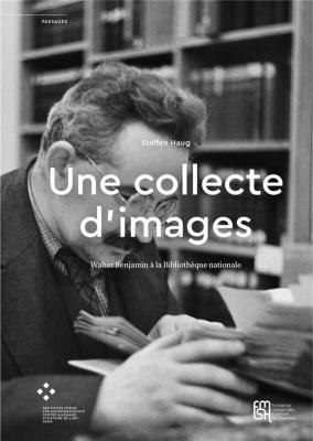 une-collecte-d-images-walter-benjamin-a-la-bibliotheque-nationale