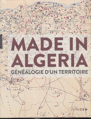 made-in-algeria-gEnEalogie-d-un-territoire
