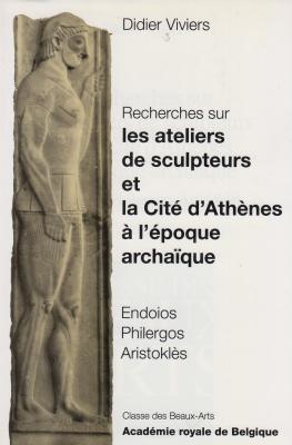 recherches-sur-les-ateliers-de-sculpteurs-et-la-cite-d-athenes-a-l-epoque-archaique-