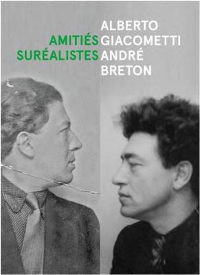 alberto-giacometti-andre-breton-amities-surrealistes