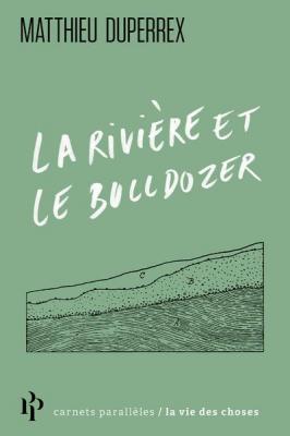 la-riviere-et-le-bulldozer