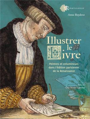 illustrer-le-livre-peintres-et-enlumineurs-dans-l-edition-parisienne-de-la-renaissance-1540-1585-