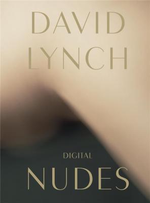 david-lynch-digital-nudes