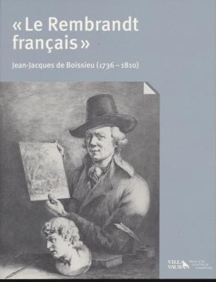 jean-jacques-de-boissieu-1736-1810-le-rembrandt-franÃ‡ais