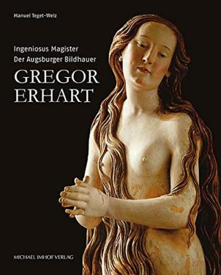gregor-erhart-ingeniosus-magister-der-augsbourg-bildhauer