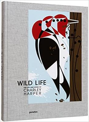 wild-life-the-life-and-work-of-charley-harper