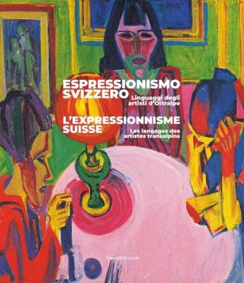 l-expressionisme-suisse-le-langage-des-artistes-transalpins