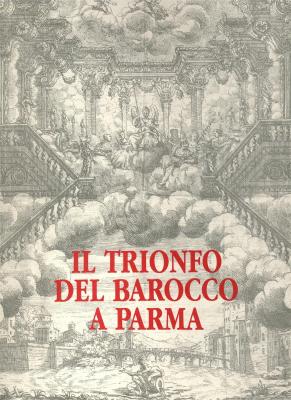 il-trionfo-del-barocco-a-parma-nelle-feste-farnesiane-del-1690-