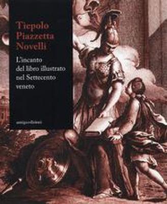 tiepolo-piazzetta-novelli-l-incanto-del-libro-illustrato-nel-settecento-veneto
