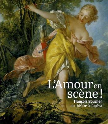 l-amour-en-scene-!-francois-boucher-du-theÃ‚tre-a-l-opera