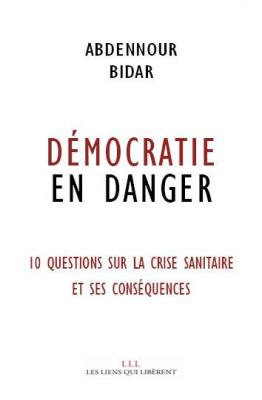 democratie-en-danger-10-questions-sur-la-crise-sanitaire-et-ses-consequences