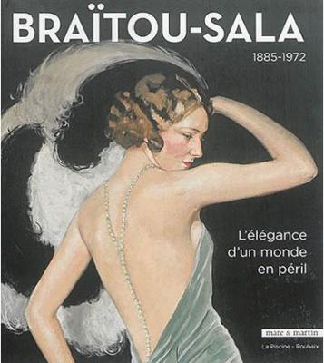 braItou-sala-1885-1972-l-ElEgance-d-un-monde-en-pEril-