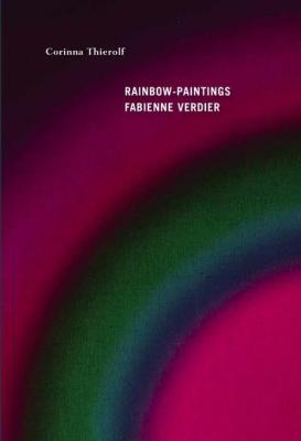les-rainbow-paintings-de-fabienne-verdier-